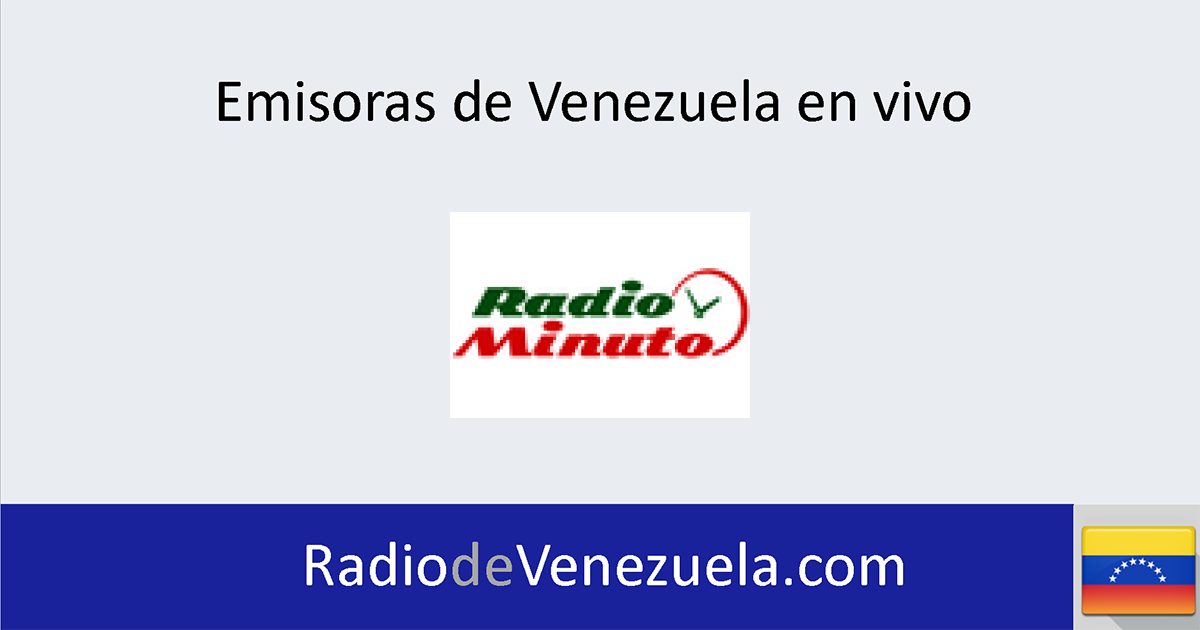 a pesar de templar Subproducto Radio Minuto en vivo - Emisoras de Radio Venezuela